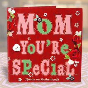 Mom You Are Special Quotation Book For Mother's Day Gift For Mom