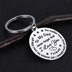 Keychain Engraved Gift For Father's Day Gift for Father Daddy Never Forget I Love You Forever I Will Always Be Your Little Girl